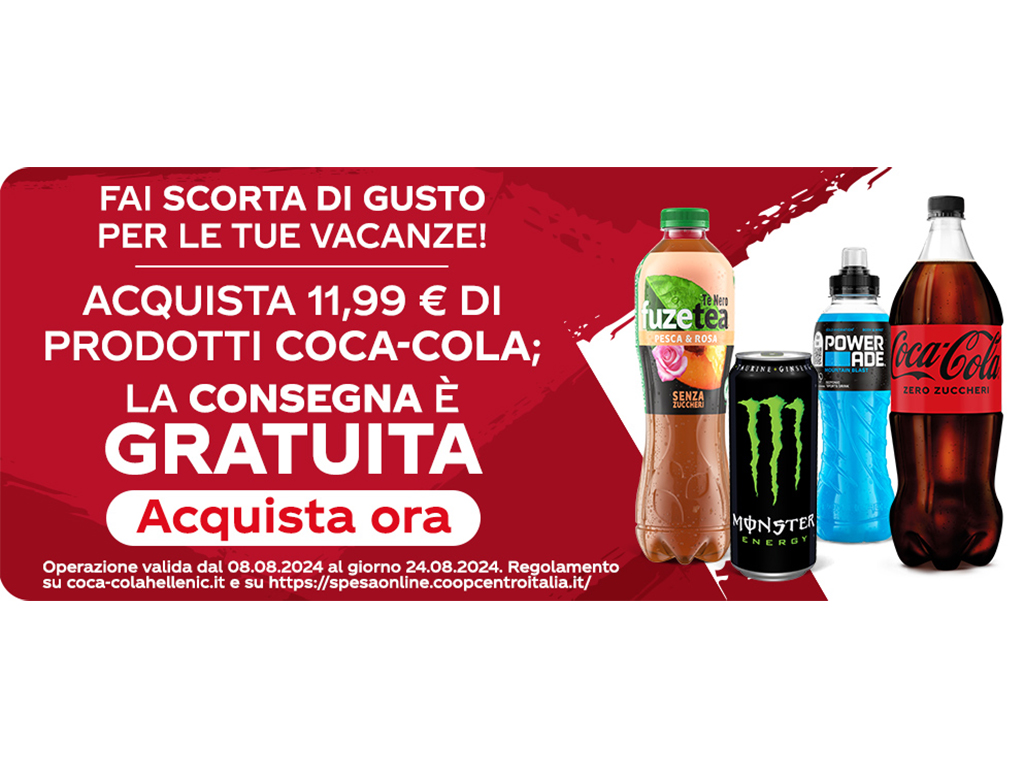 2024 COOP CENTRO ITALIA - CONSEGNA GRATUITA CON COCA-COLA – AGOSTO